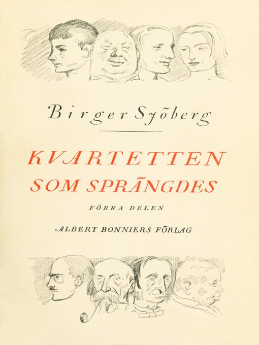 Titeldetaljer för Kvartetten som sprängdes av Birger Sjöberg - Tillgänglig
